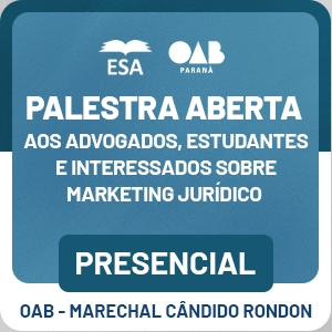 5655 Palestra aberta aos advogados estudantes e interessados sobre marketing jurídico.